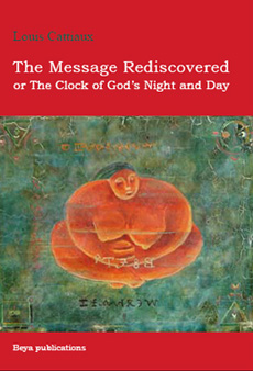 The Message Rediscovered